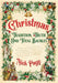 Christmas: Tradition, Truth and Total Baubles