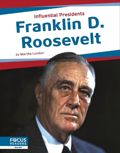 Franklin D. Roosevelt (Influential Presidents