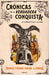 Crónicas de la Verdadera Conquista