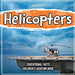 Helicopters Educational Facts Children's Aviation Book