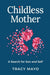 Childless Mother