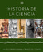 Historia de la ciencia (Timelines of Science)