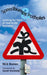 Speedbumps and Potholes