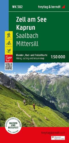 Zell am See - Kaprun, Wander-, Rad- und Freizeitkarte 1:50.000, freytag & berndt, WK 382: Saalbach - Mittersill, mit APP, wasserfest und reißfest (freytag & berndt Wander-Rad-Freizeitkarten