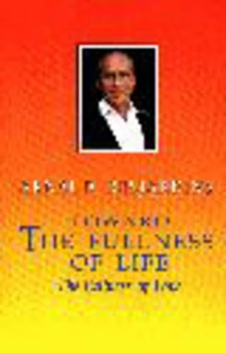 Toward the Fullness of Life