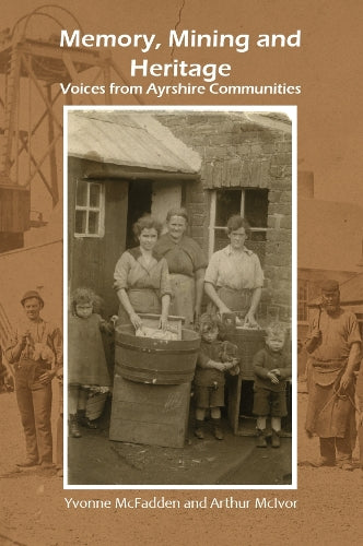Memory, Mining and Heritage