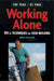 Working Alone