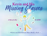 Kevin and his Missing Glasses