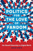 Politics for the Love of Fandom