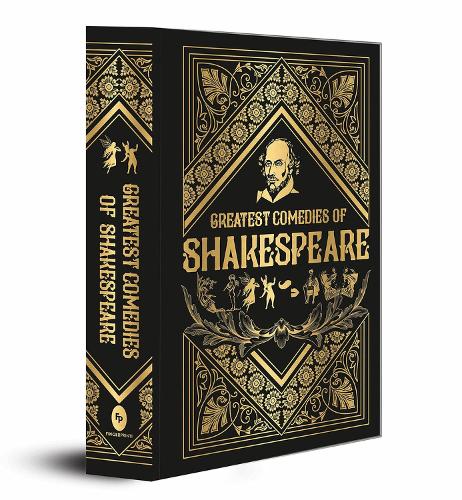 Greatest Comedies of Shakespeare (Deluxe Hardbound Edition