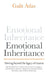 Emotional Inheritance