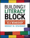 Building the Literacy Block