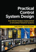 Practical Control System Design
