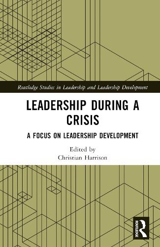 Leadership During a Crisis