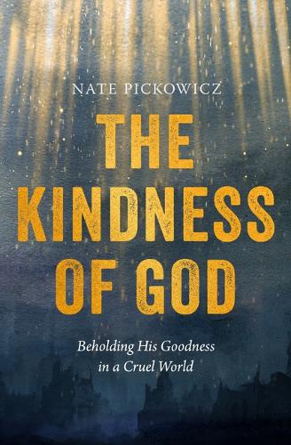 Kindness Of God, The