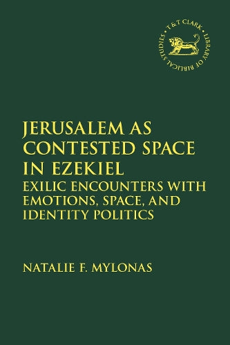 Jerusalem as Contested Space in Ezekiel