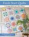 Fresh Start Quilts