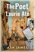 The Poet Laurie Ate