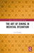 The Art of Dining in Medieval Byzantium (Studies in Byzantine Cultural History