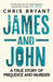 James and John