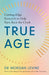 True Age