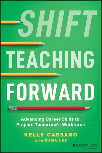 Shift Teaching Forward