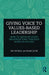 Giving Voice to Values-based Leadership