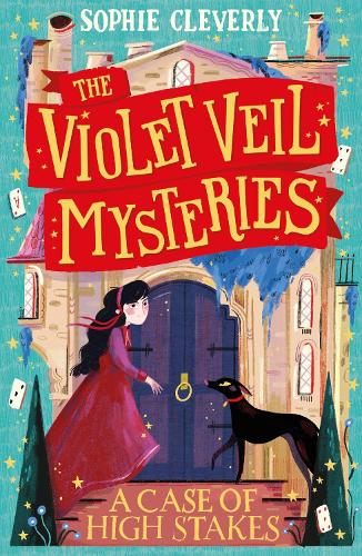 A Case of High Stakes: Book 3 (The Violet Veil Mysteries