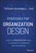 Strategies for Organization Design