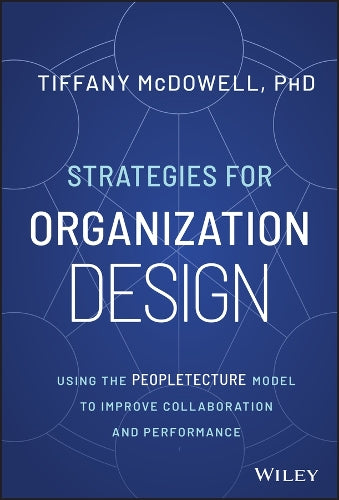 Strategies for Organization Design