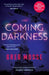 The Coming Darkness