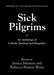 Sick Pilgrims