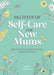 365 Days of Self-Care for New Mums