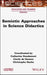 Semiotic Approaches in Science Didactics