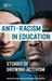 Anti-racism in Education
