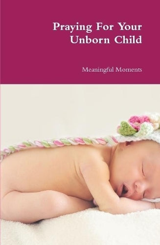 Praying For Your Unborn Child