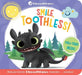 Smile, Toothless!