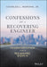 Confessions of a Recovering Engineer