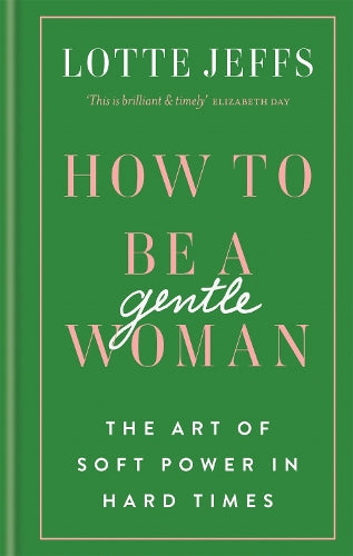 How to be a Gentlewoman