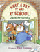 What A Day It Was At School!