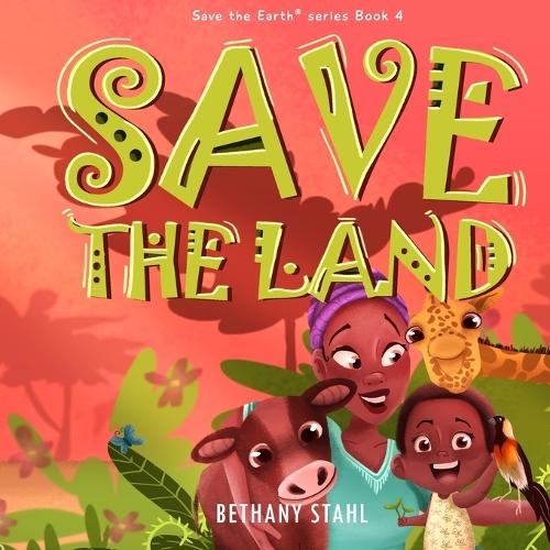 Save the Land (Save the Earth
