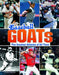 Baseball GOATS