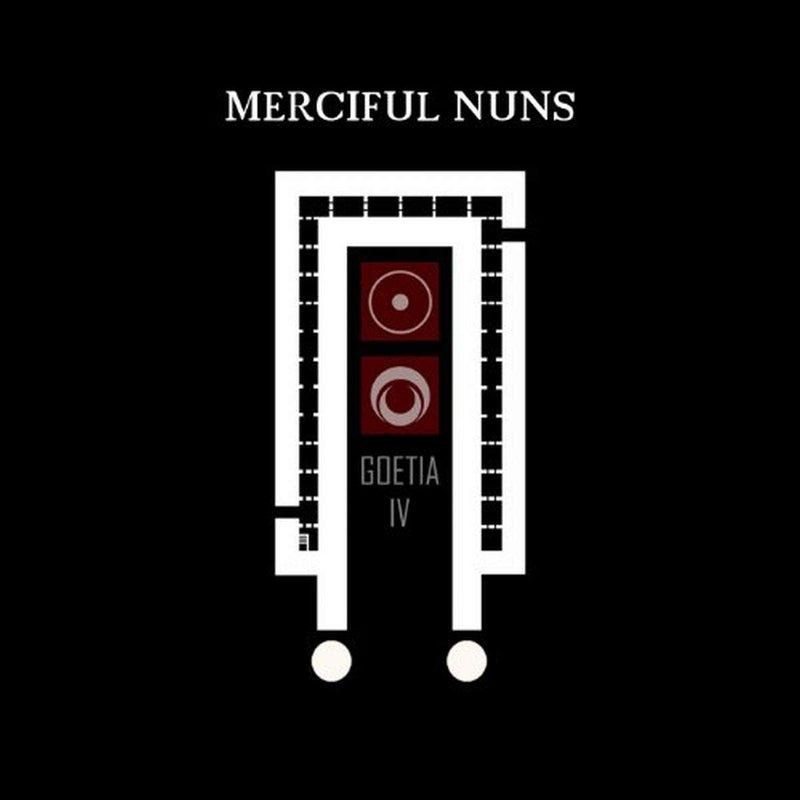MERCIFUL NUNS - GOETIA IV