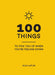 100 Things to Pick You Up When You're Feeling Down