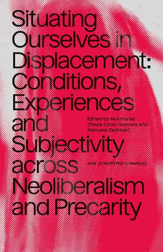 Situating Ourselves in Displacement