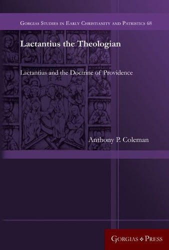 Lactantius the Theologian