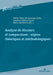 Analyse du discours et comparaison: enjeux théoriques et méthodologiques (16) (Etudes Contrastives / Contrastive Studies