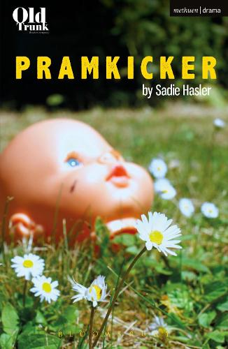 Pramkicker (Modern Plays