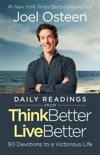 Daily Readings From Think Better, Live Better