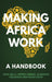 Making Africa Work